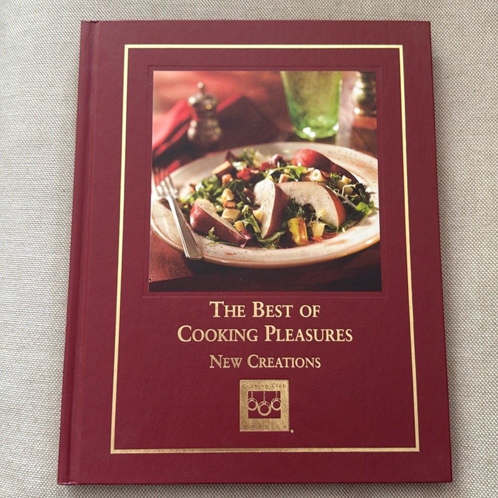 Cooking Club of America The Best of Cooking Pleasures, New Creations